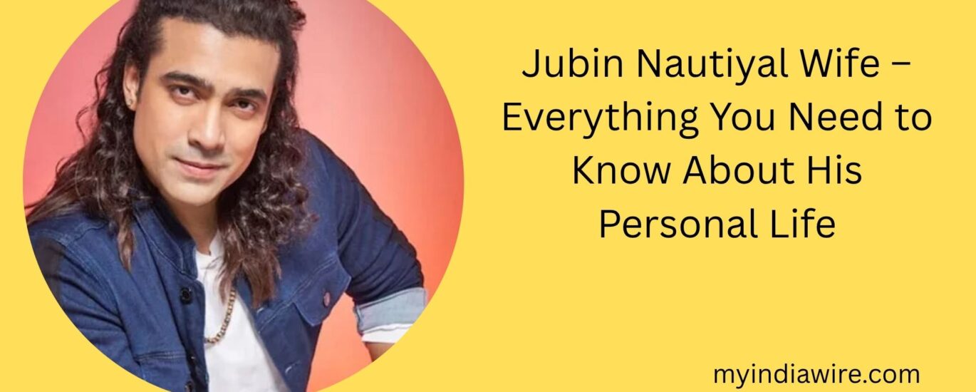 jubin nautiyal wife