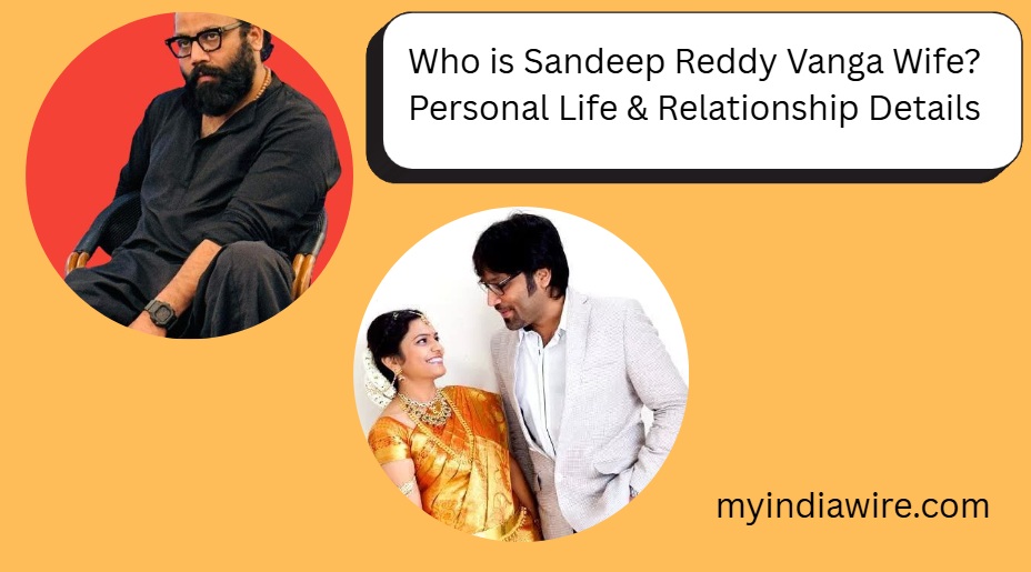 sandeep reddy vanga wife