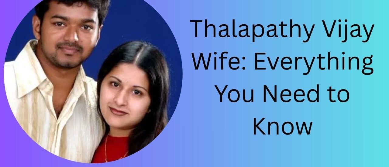 thalapathy vijay wife