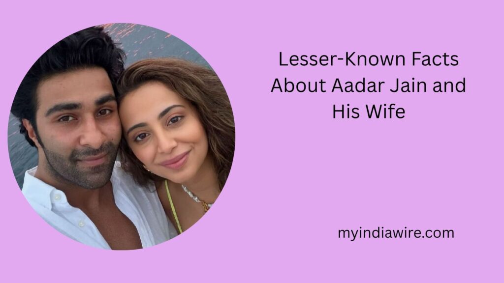aadar jain wife