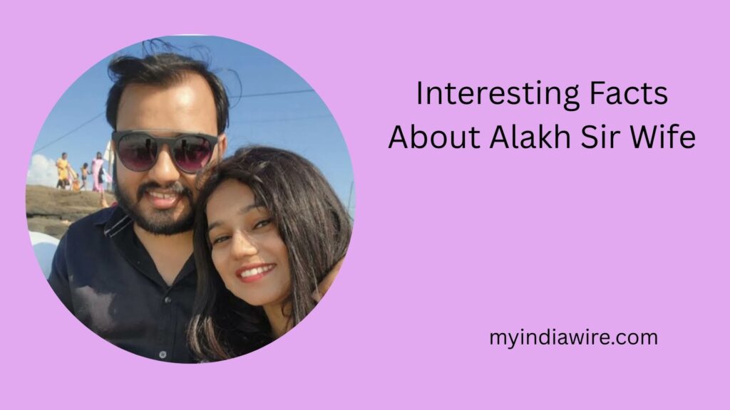 alakh sir wife