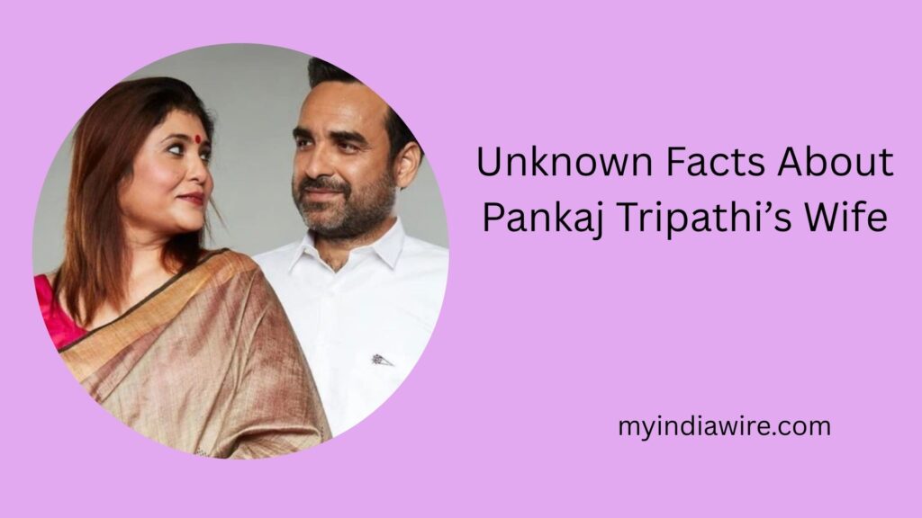 pankaj tripathi wife