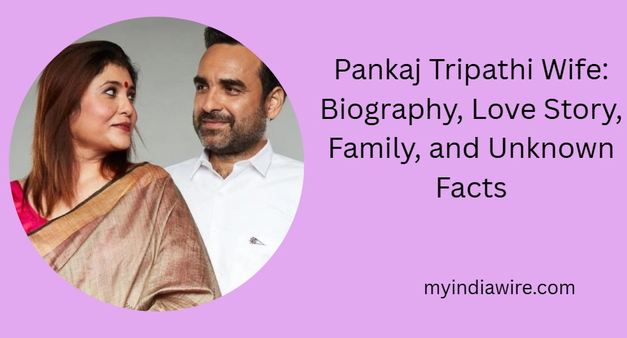 pankaj tripathi wife