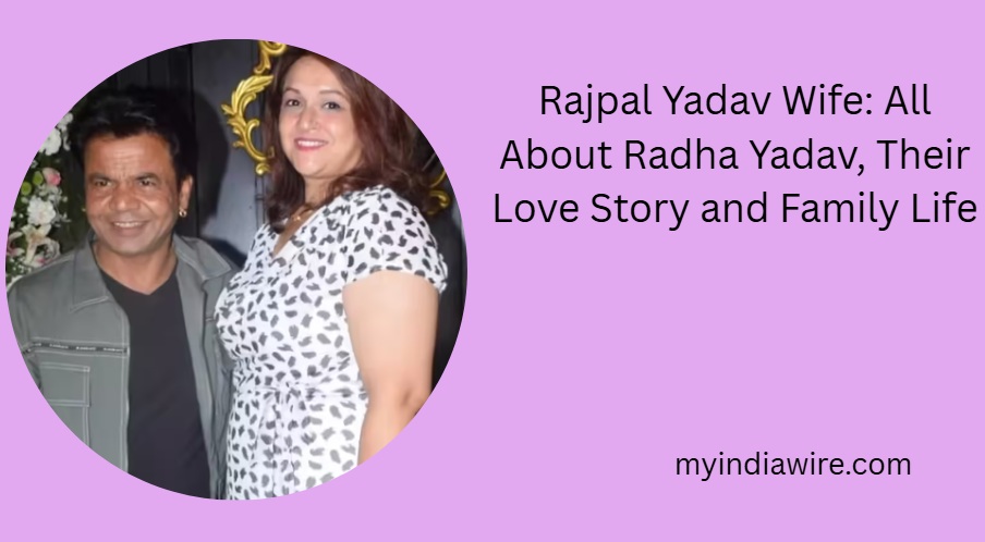 rajpal yadav wife