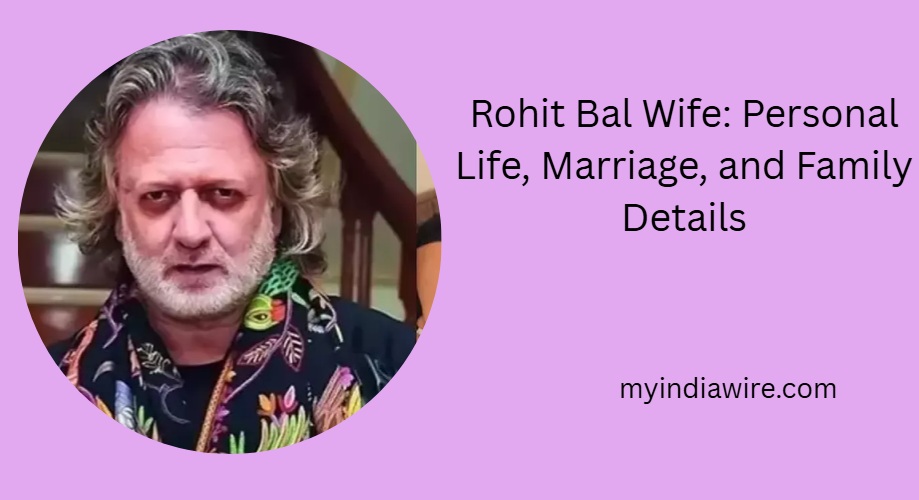 rohit bal wife
