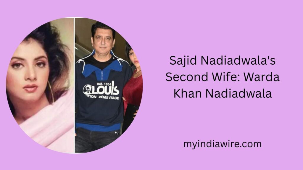 sajid nadiadwala wife