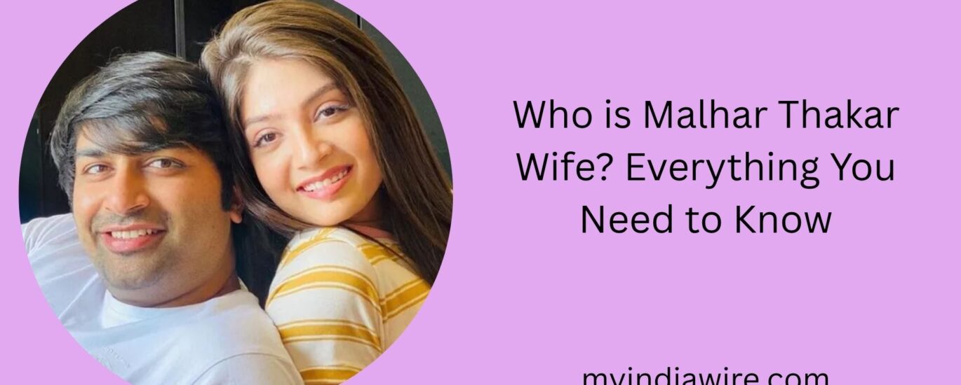 malhar thakar wife