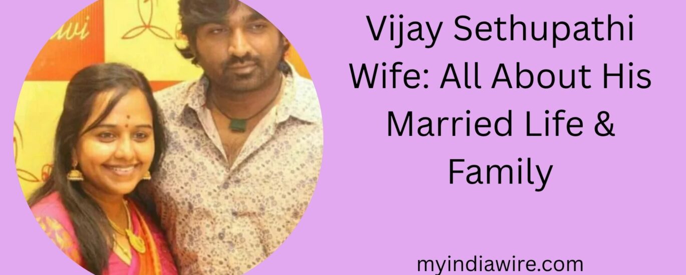 vijay sethupathi wife