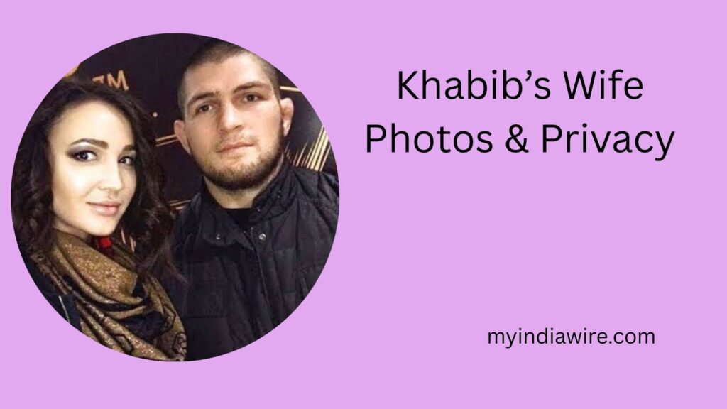 khabib nurmagomedov wife