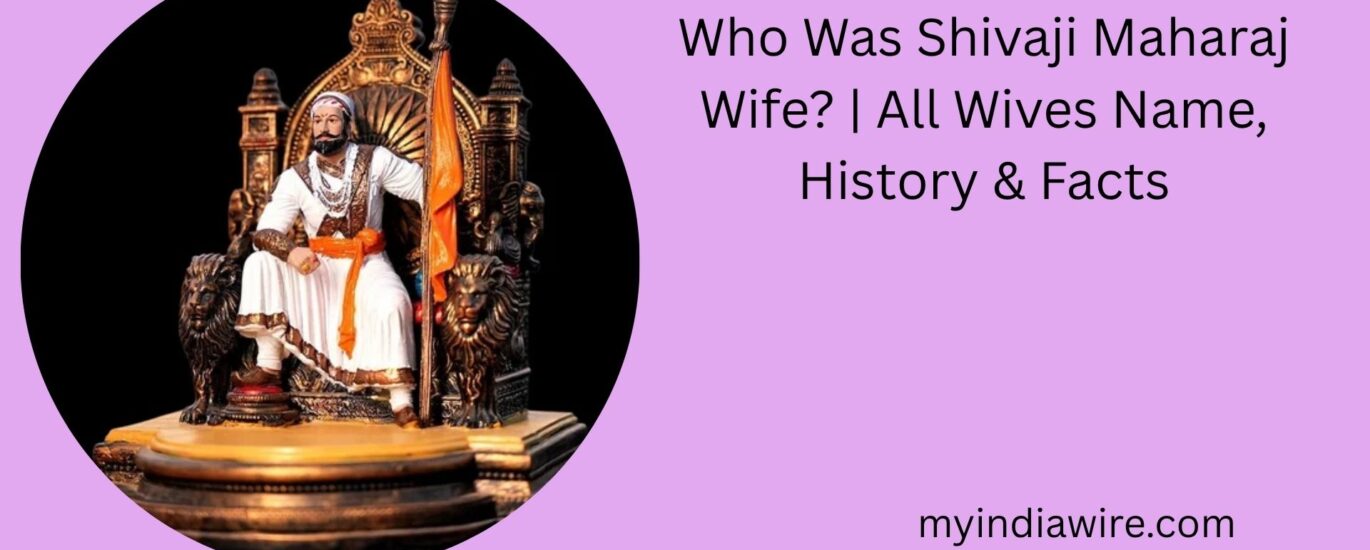 shivaji maharaj wife