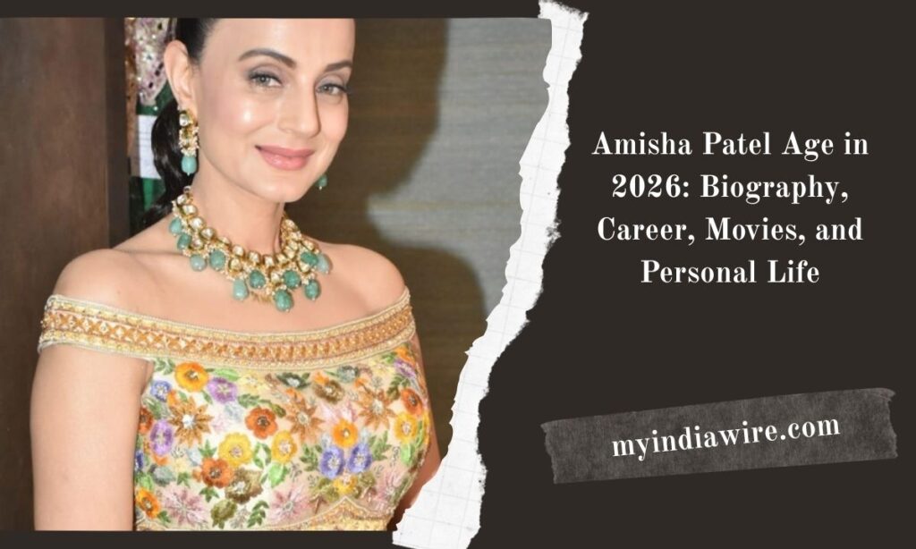 Amisha Patel Age in 2026: Biography, Career, Movies, and Personal Life amisha patel age