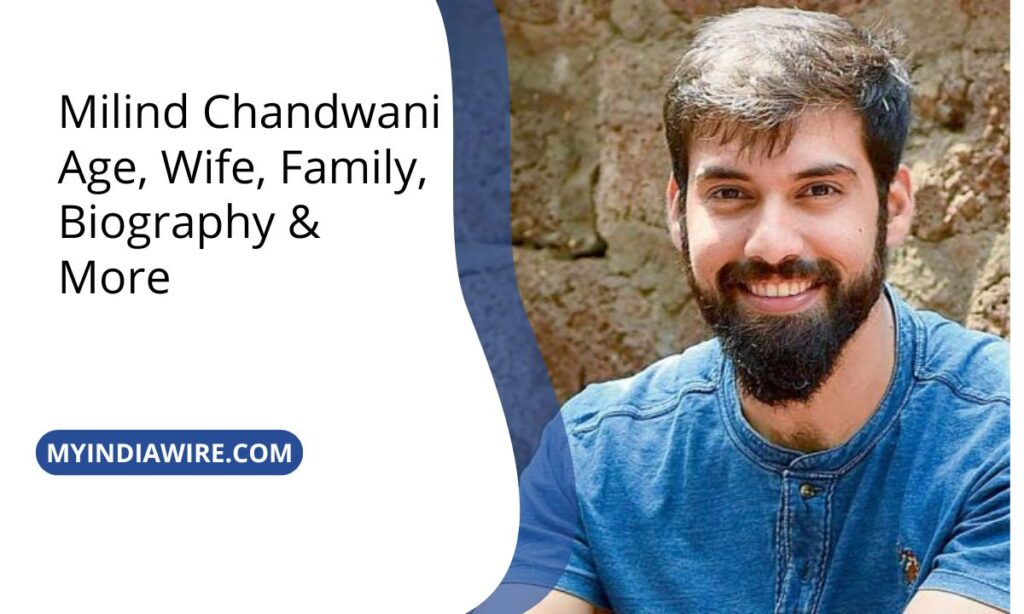 milind chandwani age