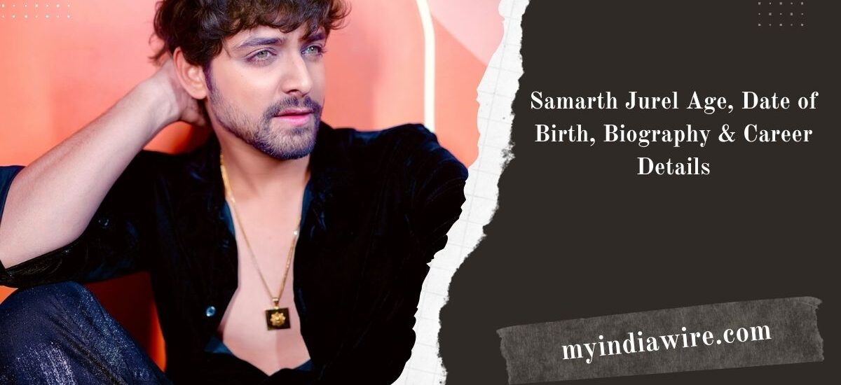 samarth jurel age