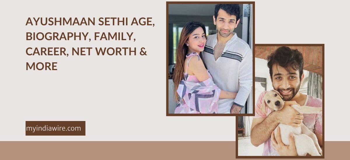 ayushmaan sethi age